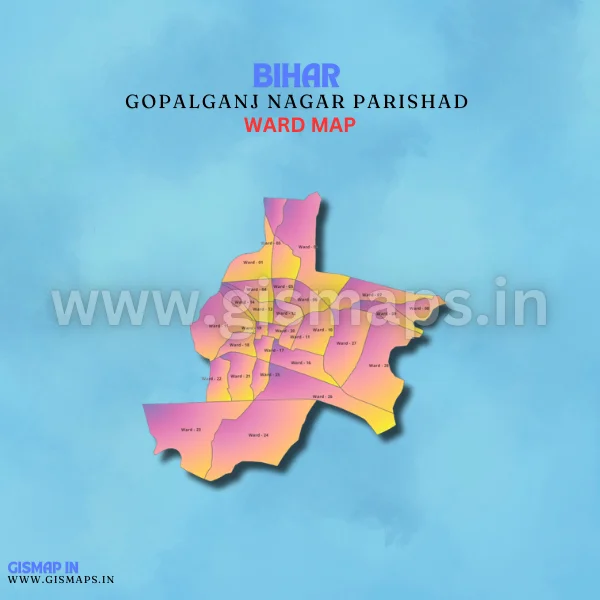 Gopalganj Nagar Parishad Ward Map